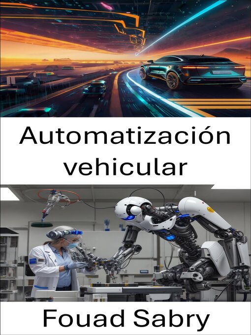 Title details for Automatización vehicular by Fouad Sabry - Available